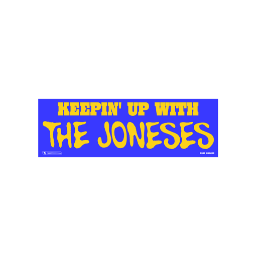 BUMPER STICKER COLLECTION - Keepin' Up With The Joneses